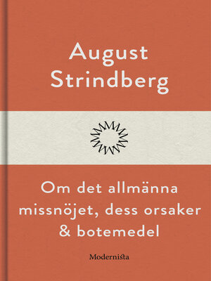 cover image of Om det allmänna missnöjet, dess orsaker och botemedel